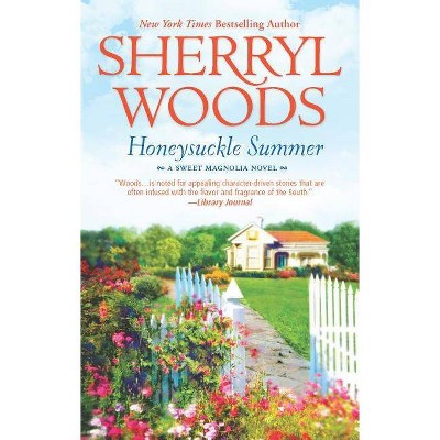 Honeysuckle Summer - (Sweet Magnolias Novel) by  Sherryl Woods (Paperback)