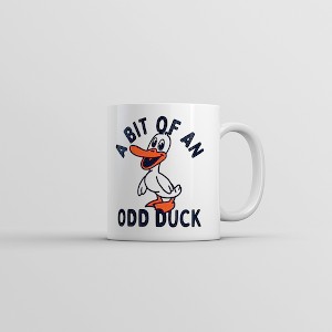 Crazy Dog T-Shirts A Bit Of An Odd Duck Mug Funny Weird Different Joke Novelty Cup-11oz - 1 of 4