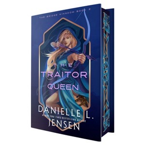 The Traitor Queen (Deluxe Edition) - (The Bridge Kingdom) by  Danielle L Jensen (Hardcover) - 1 of 1