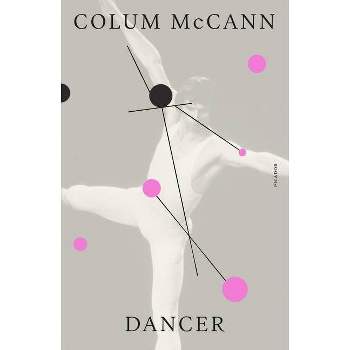 Dancer - by  Colum McCann (Paperback)