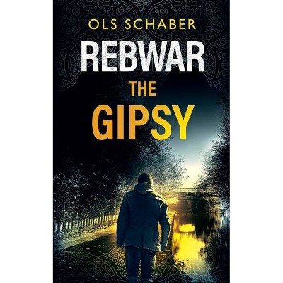 Rebwar - The Gipsy - Large Print by  Ols Schaber (Paperback)