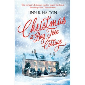 Christmas at Bay Tree Cottage - by  Linn B Halton (Paperback) - 1 of 1