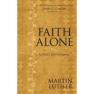Faith Alone - by  Zondervan Publishing (Paperback) - 1 of 1