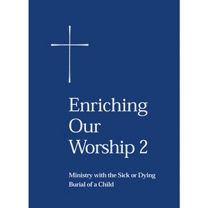 Enriching Our Worship 2 - by  Church Publishing Incorporated (Paperback) - 1 of 1