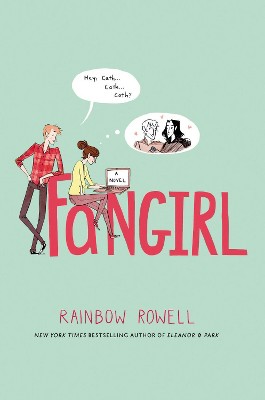 Fangirl (Hardcover) by Rainbow Rowell