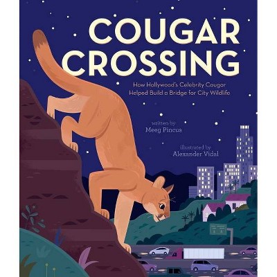 Cougar Crossing - by  Meeg Pincus (Hardcover)