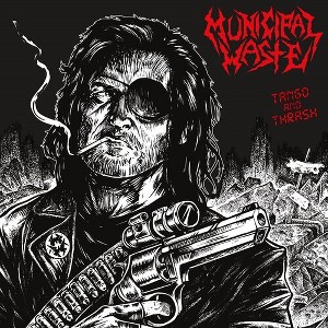 Municipal Waste - Tango & Thrash (CD) - 1 of 1