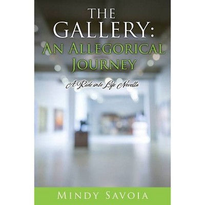 The Gallery - by  Mindy Savoia (Paperback)