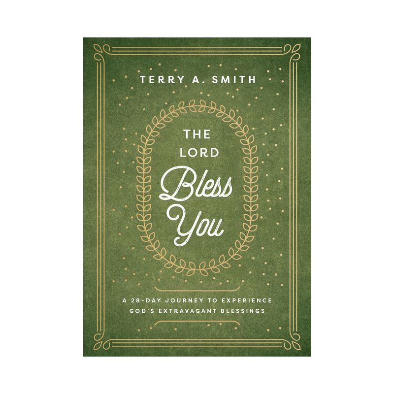 The Lord Bless You - by  Terry A Smith (Hardcover), 1 of 2