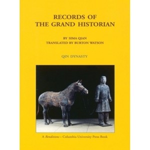 Records of the Grand Historian - (Records of Civilization, Sources and Studies) 3rd Edition by  Qian Sima (Paperback) - 1 of 1