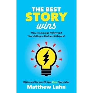 The Best Story Wins - by Matthew Luhn - 1 of 1
