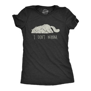 Womens I Don't Wanna T Shirt Funny Lazy Sleepy Cat Novelty Graphic Tee For Ladies - Crazy Dog Women's T Shirt - 1 of 4