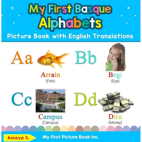 My First Basque Alphabets Picture Book With English Translations 