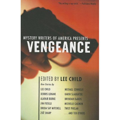 Mystery Writers of America Presents Vengeance - by  Mystery Writers of America Inc (Paperback)