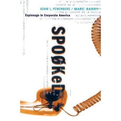 Spooked - by  Adam Penenberg & Marc Barry (Paperback)