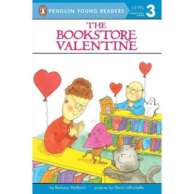 The Bookstore Valentine - (Penguin Young Readers, Level 3) by  Barbara Maitland (Paperback)