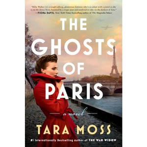 The Ghosts of Paris - (A Billie Walker Novel) by  Tara Moss (Hardcover) - 1 of 1