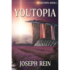 Youtopia - by  Joseph Rein (Paperback) - 1 of 1