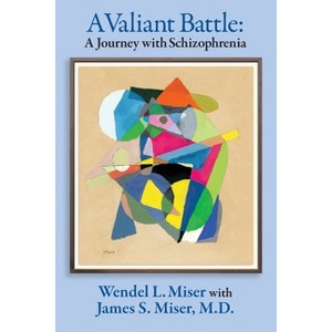 A Valiant Battle - by  Wendel Miser & James Miser (Paperback) - 1 of 1