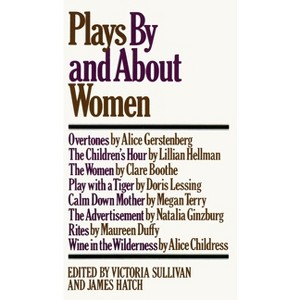Plays by and about Women - by  Victoria Sullivan (Paperback) - 1 of 1