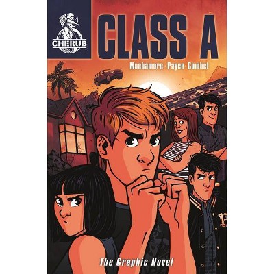 Cherub: Class A: The Graphic Novel - by  Robert Muchamore (Paperback)