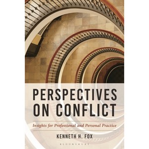 Perspectives on Conflict - (Acr Practitioner's Guide) by  Kenneth H Fox (Hardcover) - 1 of 1