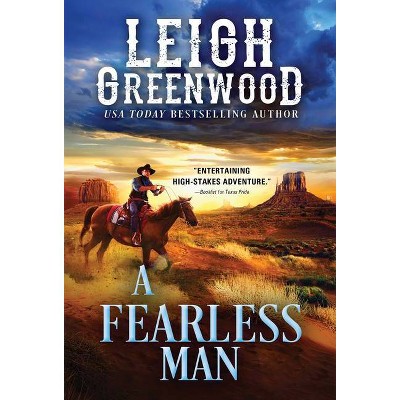 A Fearless Man - (Seven Brides) by  Leigh Greenwood (Paperback)