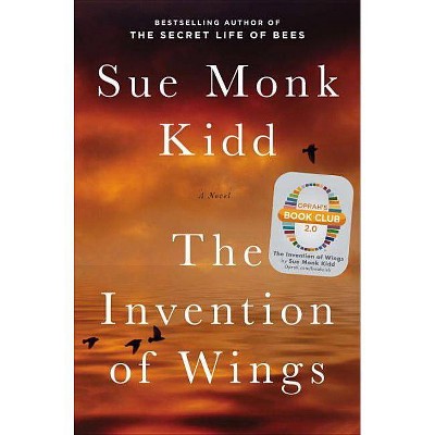 The Invention of Wings (Hardcover) by Sue Monk Kidd