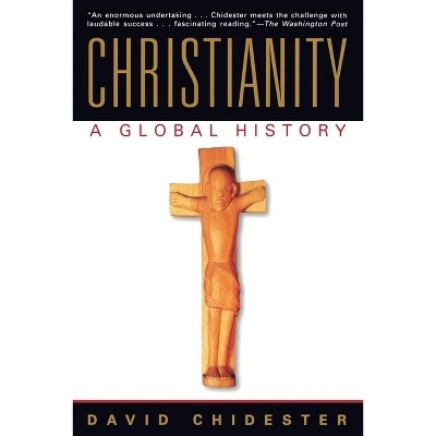 Christianity - By David Chidester (paperback) : Target