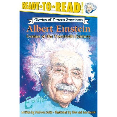 Albert Einstein - (Ready-To-Read Stories of Famous Americans) by  Patricia Lakin (Paperback)