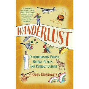 Wanderlust - by  Karen Gershowitz (Paperback) - 1 of 1