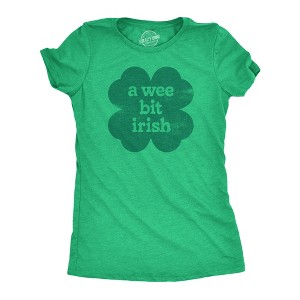 Womens Funny T Shirts A Wee Bit Green Sarcastic St Patricks Day Graphic Novelty Tee For Ladies - Crazy Dog Women's T Shirt - 1 of 4