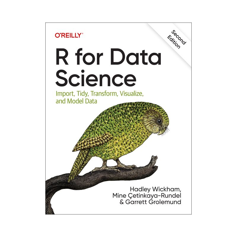 R for Data Science - 2nd Edition by  Hadley Wickham & Mine Çetinkaya-Rundel & Garrett Grolemund (Paperback), 1 of 2