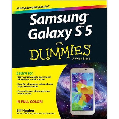  Samsung Galaxy S5 for Dummies - (For Dummies) by  Bill Hughes (Paperback) 