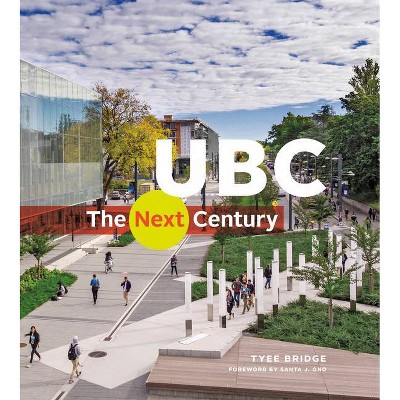 Ubc - by  Tyee Bridge (Hardcover)