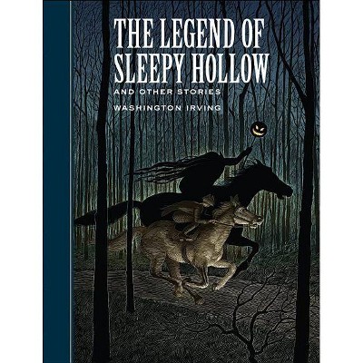 The Legend of Sleepy Hollow and Other Stories - (Union Square Kids Unabridged Classics) by  Washington Irving (Hardcover)