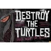 Trends International Nickelodeon Teenage Mutant Ninja Turtles - Destroy Unframed Wall Poster Prints - 4 of 4