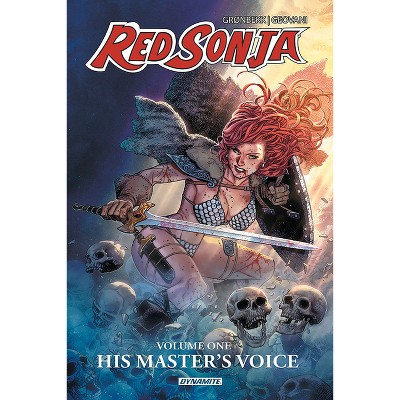 Red Sonja Vol. 1: His Masters Voice - by  Torunn Grønbekk (Paperback)