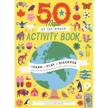 50 Maps of the World Activity Book - (Americana) by  Ben Handicott & Kalya Ryan (Paperback)