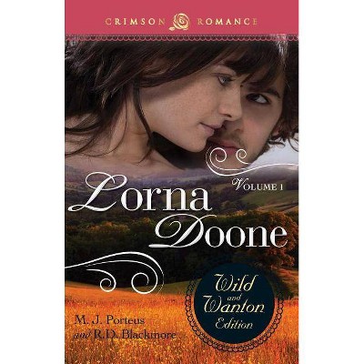 Lorna Doone - by  M J Porteus & R D Blackmore (Paperback)