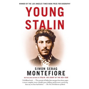 Young Stalin - by  Simon Sebag Montefiore (Paperback) - 1 of 1