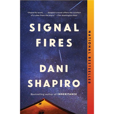 Signal Fires - By Dani Shapiro (paperback) : Target