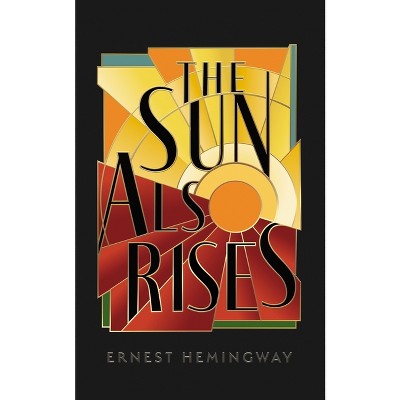The Sun Also Rises - Large Print by  Ernest Hemingway (Hardcover)