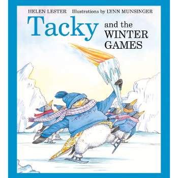 Tacky and the Winter Games - (Tacky the Penguin) by  Helen Lester (Paperback)