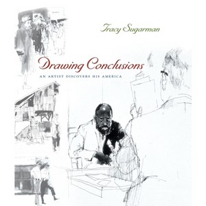 Drawing Conclusions - by  Tracy Sugarman (Hardcover) - 1 of 1