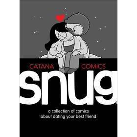 Snug - by Catana Chetwynd (Hardcover)