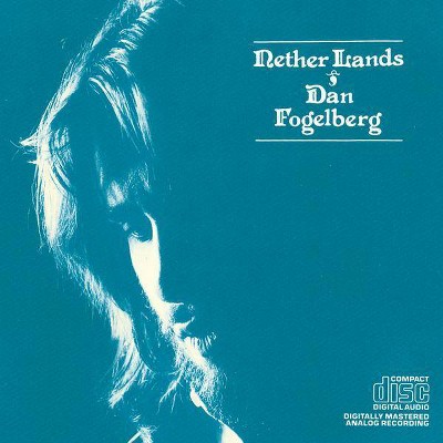 Dan Fogelberg - Nether Lands (CD)