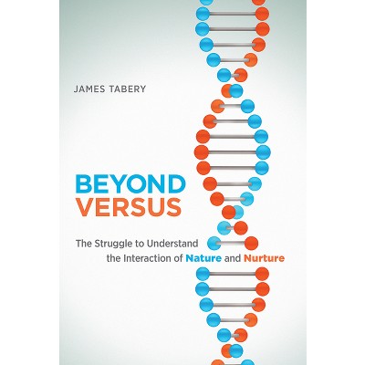Beyond Versus - by  James Tabery (Paperback)