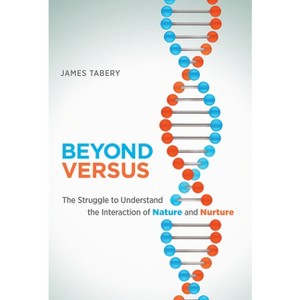 Beyond Versus - by  James Tabery (Paperback) - 1 of 1