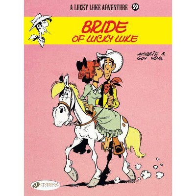 Bride of Lucky Luke - by  Guy Vidal (Paperback)